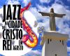 O JAZZ NA CIDADE DO CRISTO-REI