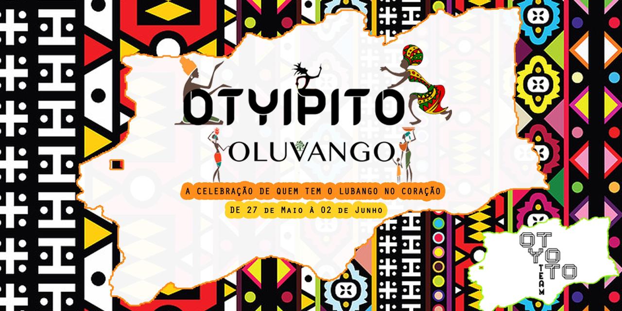 Otyipito Oluvango: A nossa festa