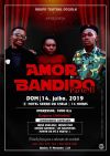  Amor Bandido Parte II