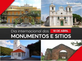 18 de Abril, o Dia Internacional de Monumentos e Sítios.